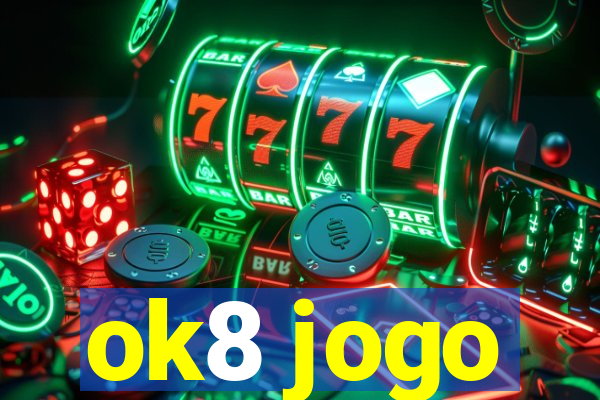 ok8 jogo