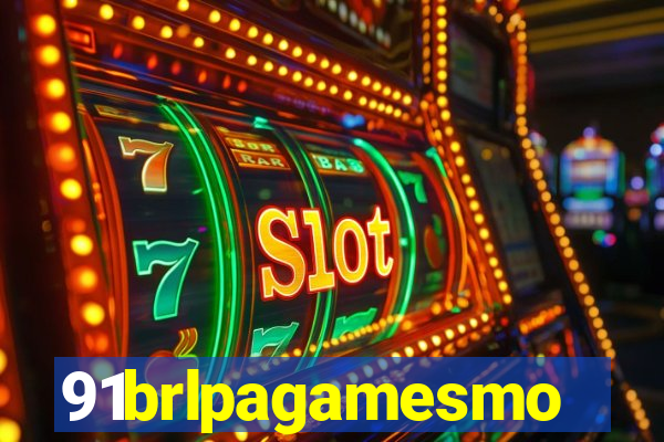 91brlpagamesmo