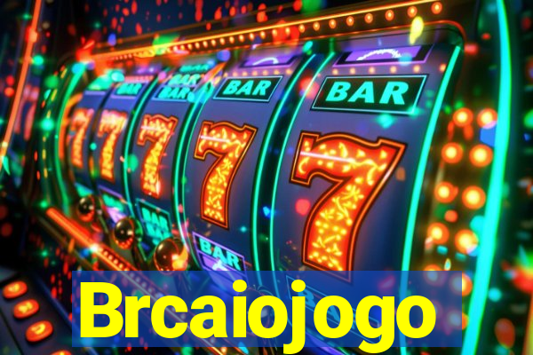 Brcaiojogo