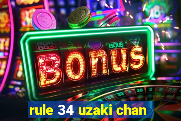 rule 34 uzaki chan