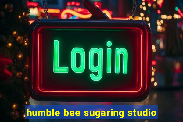 humble bee sugaring studio