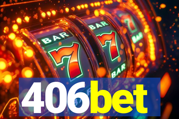 406bet