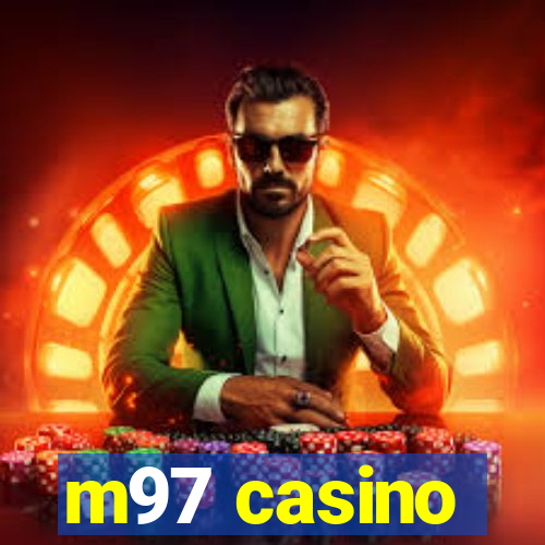 m97 casino