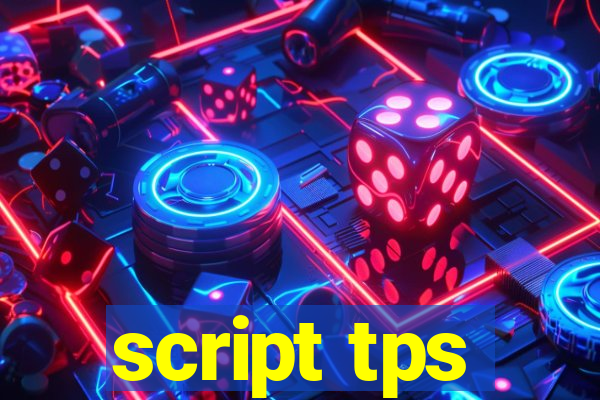 script tps