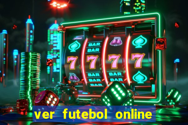 ver futebol online ao vivo