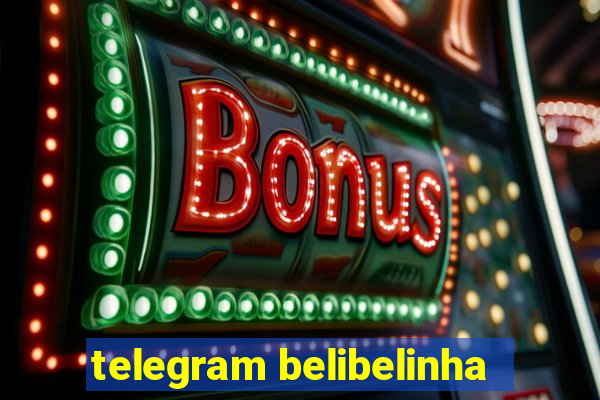telegram belibelinha