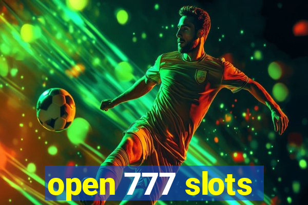 open 777 slots