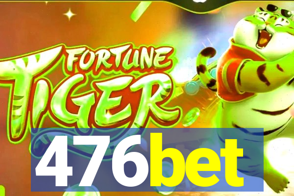 476bet