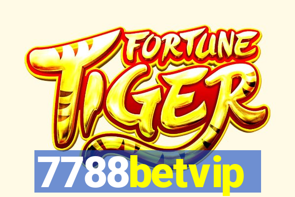 7788betvip