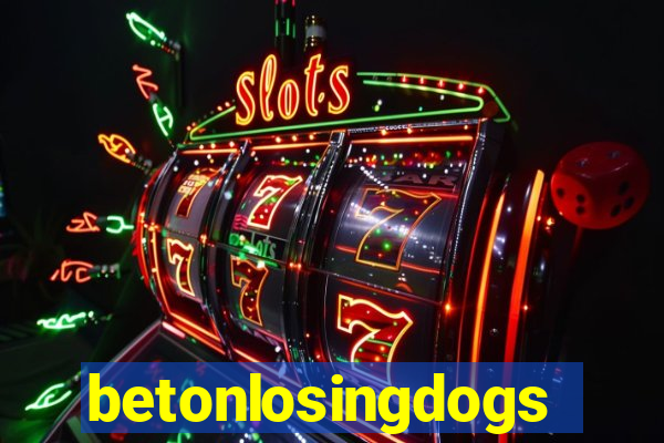 betonlosingdogs