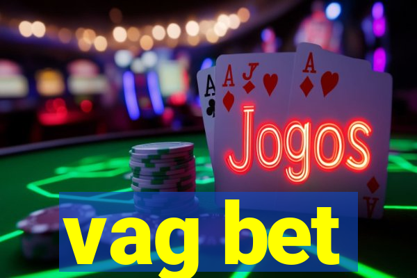 vag bet