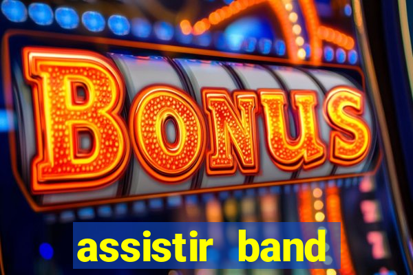 assistir band sports ao vivo gratis