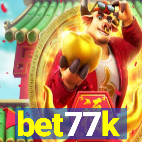 bet77k