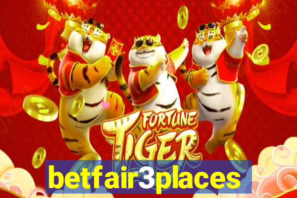 betfair3places