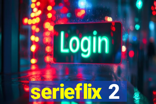 serieflix 2
