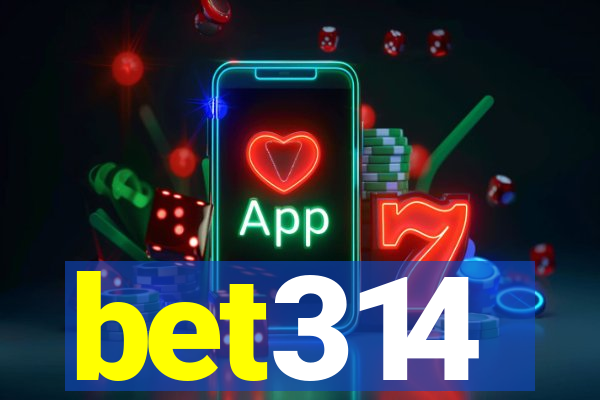 bet314