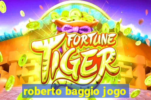roberto baggio jogo