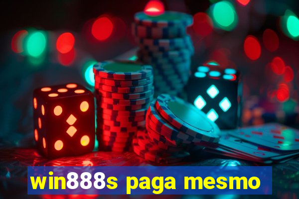 win888s paga mesmo