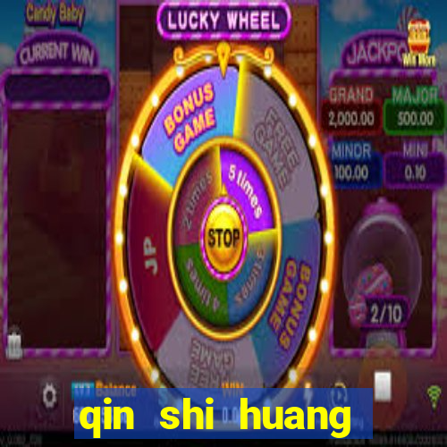 qin shi huang esposa qin shi huang quem foi