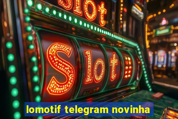 lomotif telegram novinha