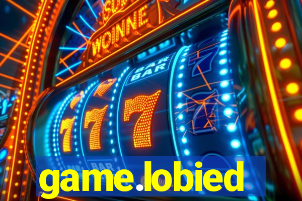 game.lobied