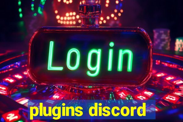 plugins discord