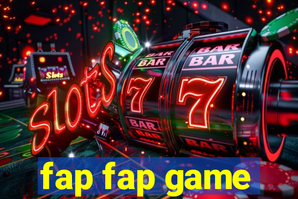 fap fap game