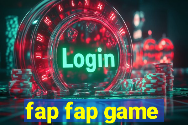 fap fap game