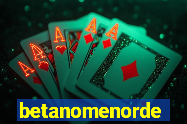 betanomenorde