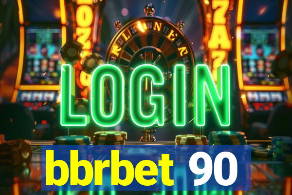 bbrbet 90