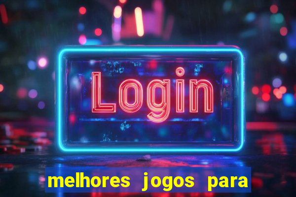 melhores jogos para o tablet