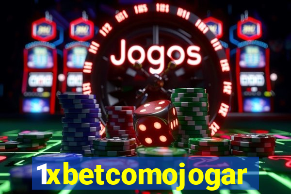 1xbetcomojogar