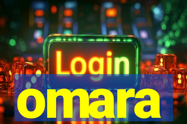 omara