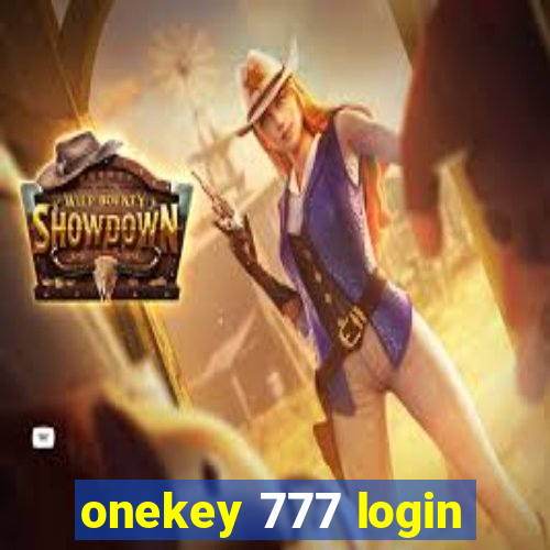 onekey 777 login