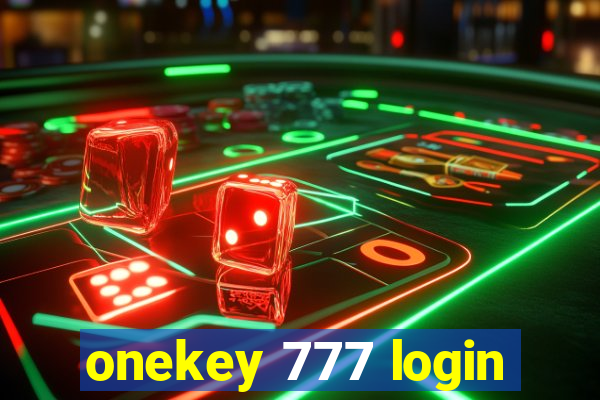 onekey 777 login
