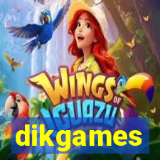 dikgames