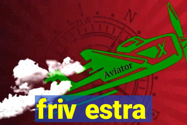 friv estra