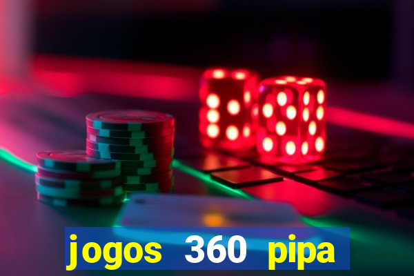 jogos 360 pipa combate 3d