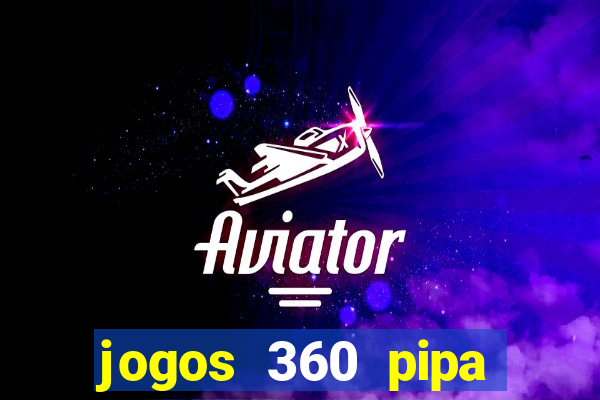 jogos 360 pipa combate 3d