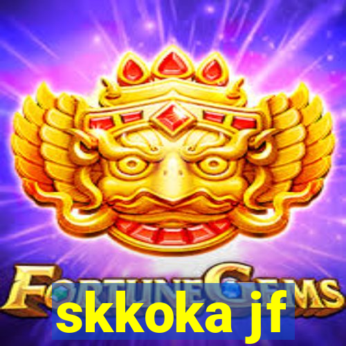 skkoka jf