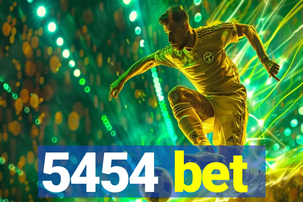 5454 bet