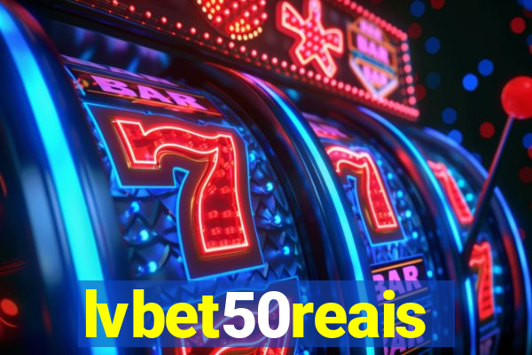 lvbet50reais