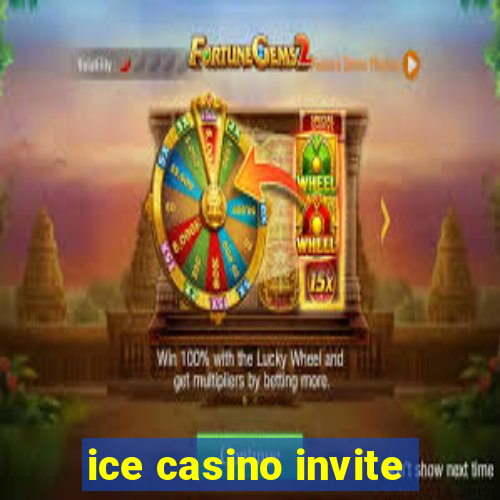 ice casino invite