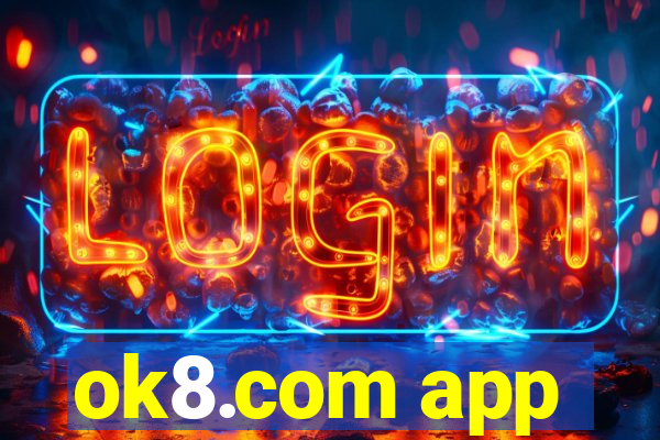 ok8.com app