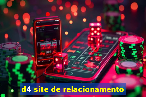 d4 site de relacionamento