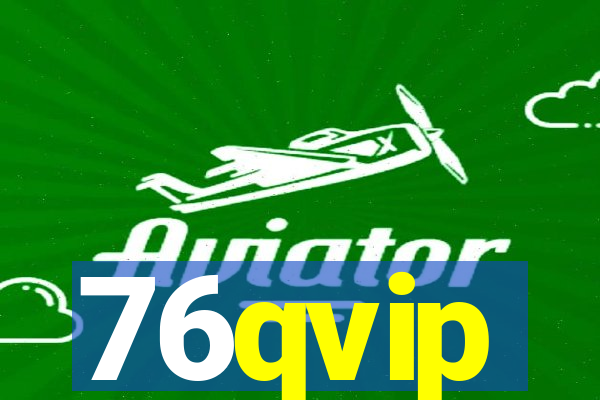 76qvip