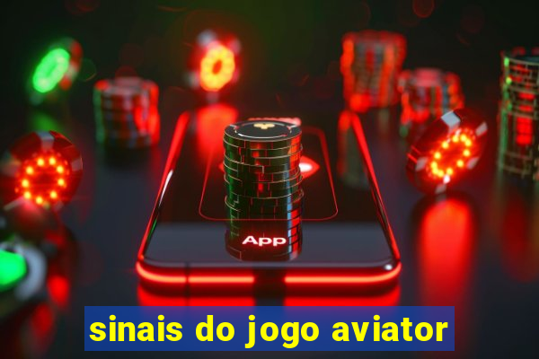 sinais do jogo aviator