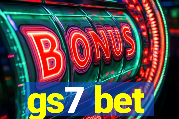 gs7 bet
