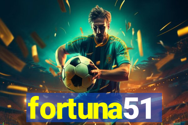 fortuna51