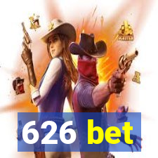 626 bet